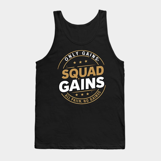 New only gains squad gains all pain no gains Tank Top by AlishaAycha